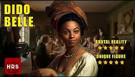 Dido Elizabeth Belle: From Slavery to Aristocracy