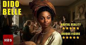 Dido Elizabeth Belle: From Slavery to Aristocracy