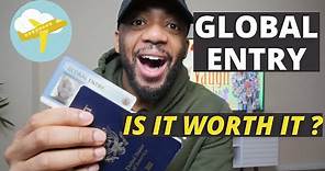 IS GLOBAL ENTRY WORTH IT | QUICK TIPS AND TRICK YOU NEED TO KNOW