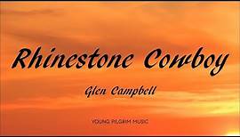 Glen Campbell - Rhinestone Cowboy (Lyrics)