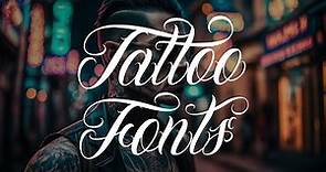 13 Tattoo Fonts To Ink Your Designs in Style
