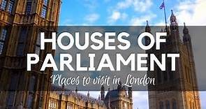 Houses of Parliament - The Palace of Westminster - London