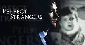 Perfect Strangers (Stephen Poliakoff 2001) E01