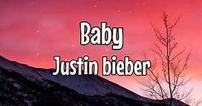 Justin Bieber - Baby (lyrics)