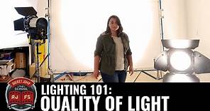 Lighting 101: Quality of Light