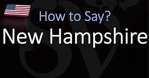 How to Pronounce New Hampshire? (CORRECTLY) US State Pronunciation