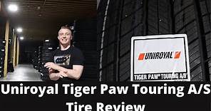 Uniroyal Tiger Paw Touring A/S Tire Review | Uniroyal All-Season Tire Review