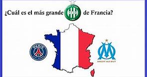 ¿Cuál es el equipo más grande de Francia?