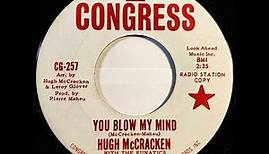 Hugh McCracken & The Funatics - You Blow My Mind (1965)
