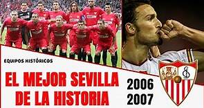 El Mejor SEVILLA FC de la Historia ❤️ Mejor Equipo del Mundo (2006 y 2007) 🏆🏆🏆🏆🏆 y la Europa League
