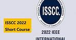 ISSCC2022 Short Course
