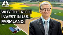 Why Bill Gates Is Buying Up U.S. Farmland