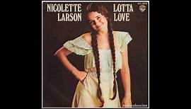 Nicolette Larson - Lotta Love (1978 LP Version) HQ