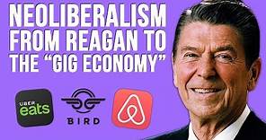 Neoliberalism: From Ronald Reagan to the Gig Economy | Tom Nicholas