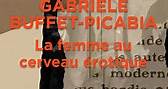 Gabriele Picabia - La femme au cerveau érotique | ARTE