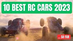 10 Best Rc Cars Of 2023 - Top 10 Bashers Rc Trucks Crawlers And Fastest Rc Cars