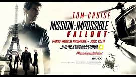MISSION: IMPOSSIBLE - FALLOUT | WELTPRMIERE PARIS | LIVESTREAM