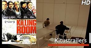 Kitustrailers: THE KILLING ROOM (Trailer en español)