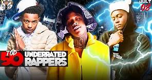 TOP 50 UNDERRATED RAPPERS 2021