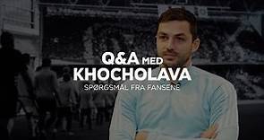 Q&A fra fansene til David Khocholava
