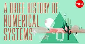 A brief history of numerical systems - Alessandra King