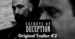"Secrets of Deception" - Original Trailer #2