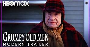 Grumpy Old Men | Modern Trailer | HBO Max