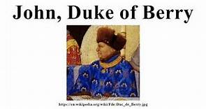 John, Duke of Berry