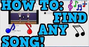 How To: FIND ANY SONG YOU DON'T KNOW THE NAME OF! - (Best Methods!)
