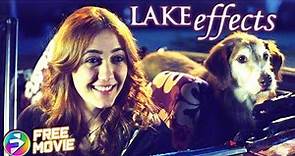 LAKE EFFECTS | Drama, Romance, Comedy | Madeline Zima, Jane Seymour | Free Movie