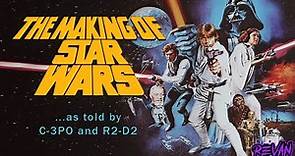 The Making of Star Wars: A New Hope - 1977 Documentary