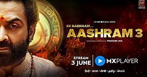 Ek Badnaam… Aashram Season 3 - Official Trailer | Bobby Deol | Prakash Jha | MX Player