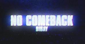 Dibay - NO COMEBACK (Official Video Lyric)