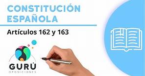 Artículos 162 y 163 de la Constitución española