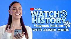 @AlishaMarie talks Vlogmas, DIY fails, and her most viral video | YouTube Watch History