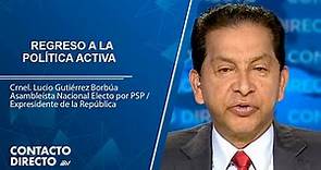 Lucio Gutiérrez, asambleísta electo, habla del retorno a la política | Contacto Directo | Ecuavisa