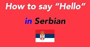 How to speak “Hello” in Serbian