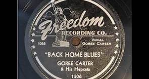 Goree Carter - Back Home Blues