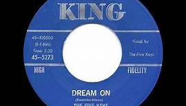 1959 Five Keys - Dream On