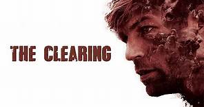 The Clearing - Official Trailer