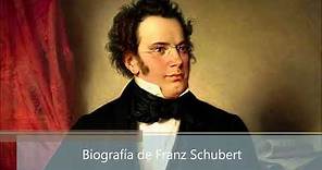 Biografía de Franz Schubert