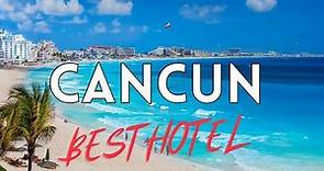 Cancun Mexico - The Best ALL INCLUSIVE Hotel Resort - Sandos Cancun All Inclusive - Best Value 2023