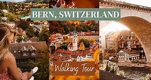 Walking Tour Bern, Switzerland | 15 Things To Do