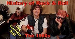 History of Rock & Roll - The 1980s (The YouTube Edit)