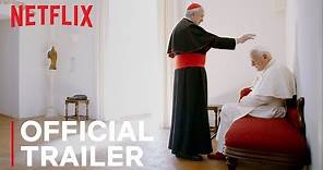The Two Popes | Official Trailer | Netflix