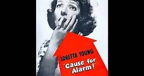 Cause for Alarm (1951) | Full Movie | Loretta Young | Barry Sullivan | Bruce Cowling | Tay Garnett