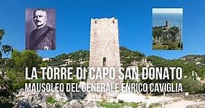 La Torre di Capo San Donato - Mausoleo del Generale Enrico Caviglia