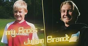 Brandt: "An honest time" | Julian Brandt talks about childhood stories | My Roots