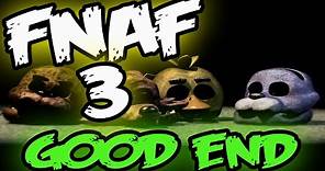 FNAF 3 GOOD ENDING + ALL SECRET MINI GAMES | Five Nights at Freddy's 3 Good Ending Guide How to