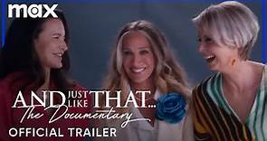 And Just Like That... The Documentary - Trailer
